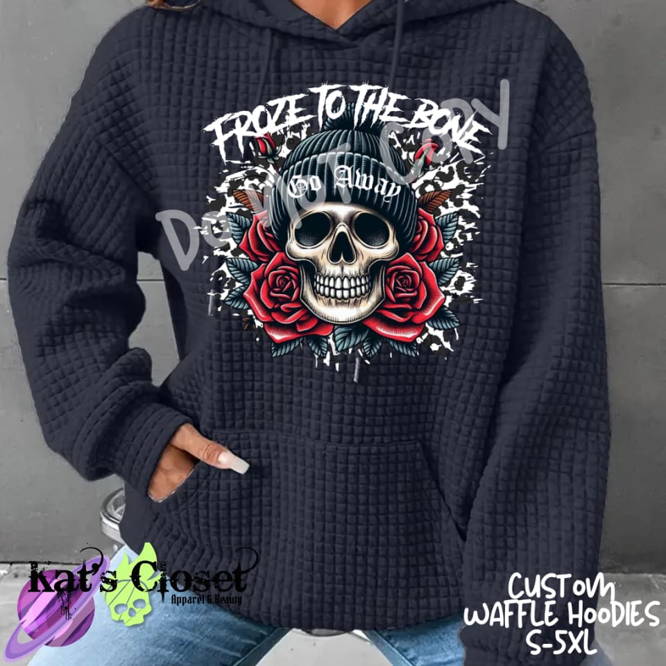 FROZE TO THE BONE - CUSTOM WAFFLE HOODIES PREORDER CLOSING 11/19 HOODIE