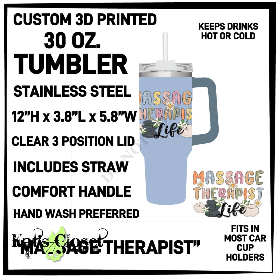 Massage Therapist 30 oz Tumbler - Preorder ETA: Mid-Dec TUMBLERS