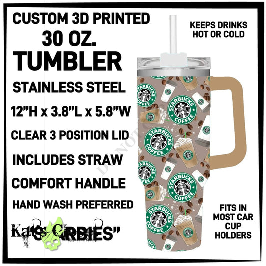 Starbies 30 oz Tumbler - Preorder ETA: Mid-Dec TUMBLERS