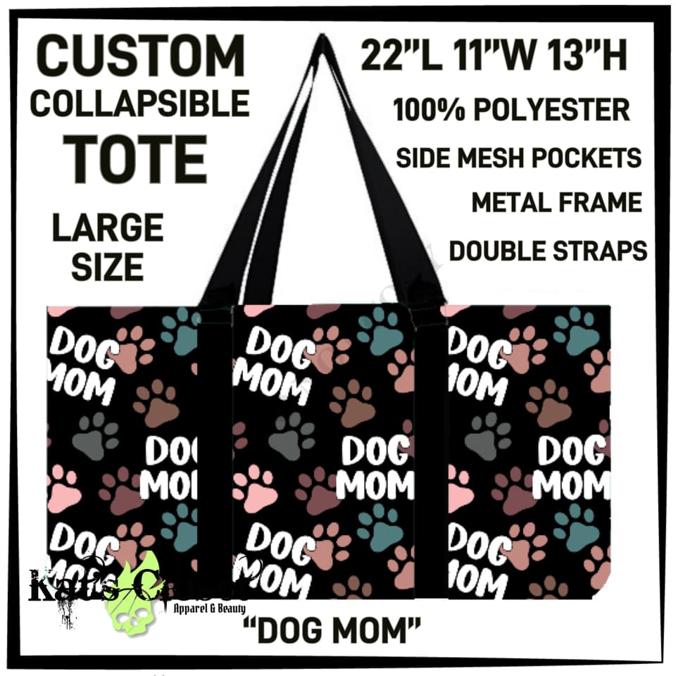 Dog Mom Collapsible Tote - Preorder ETA: Late Dec COLLAPSIBLE TOTES