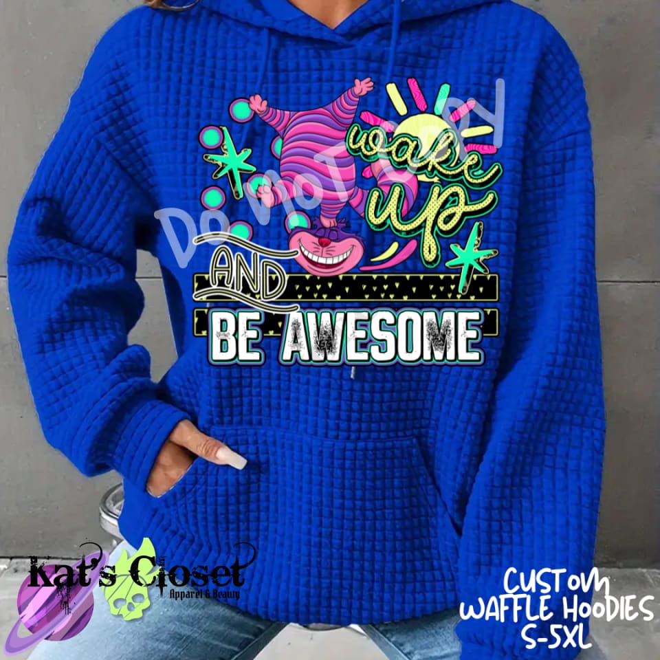 WAKE UP AWESOME - CUSTOM WAFFLE HOODIES PREORDER CLOSING 11/19